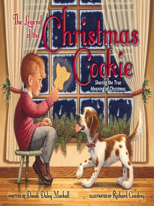 Title details for The Legend of the Christmas Cookie by Dandi Daley Mackall - Available